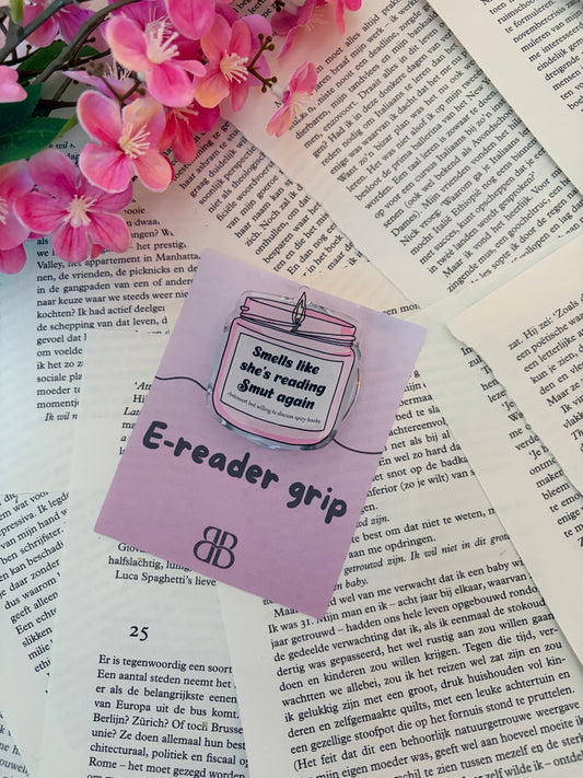 E-Reader grip Smells like reading smut